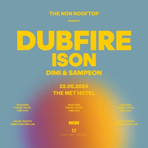 NON Rooftop with Dubfire, Ison +more TBA