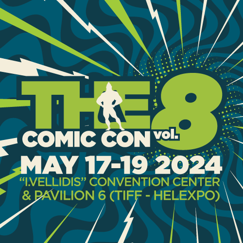 The Comic Con vol.8 - Thessaloniki Comic Convention