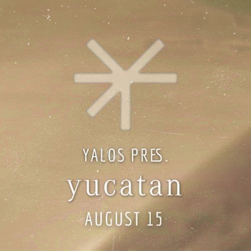 Yalos invites YUCATAN