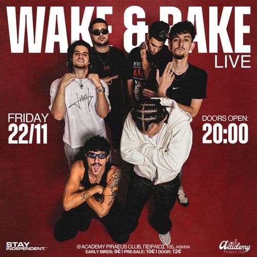 WAKE & BAKE LIVE ATH // 22.11 // PIRAEUS CLUB ACADEMY