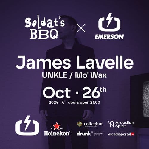 James Lavelle (UNKLE / Mo Wax) at Arcadia, GR // Soldat's BBQ x Emerson