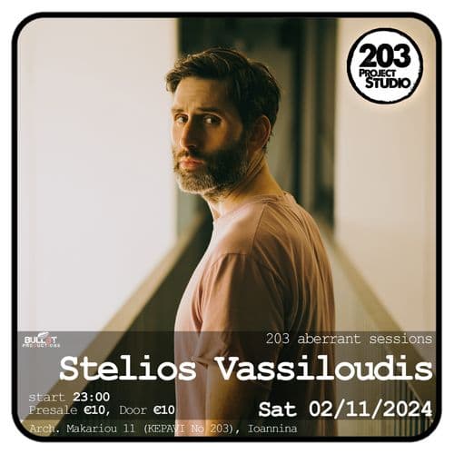 STELIOS VASSILOUDIS at Studio 203, Ioannina