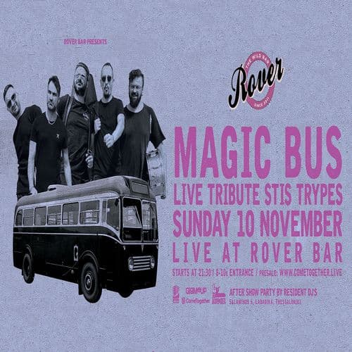 MAGIC BUS - Live Tribute ΤΡΥΠΕΣ στο Rover Bar