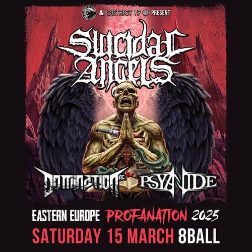 SUICIDAL ANGELS [GR] w/ DOMINATION INC [GR] & PSYANIDE [GR] || THESSALONIKI