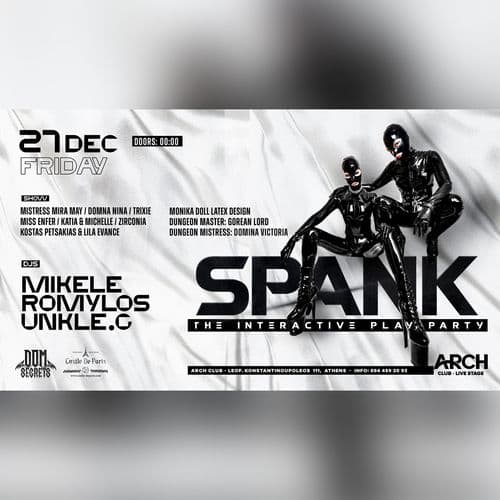 SPANK Party | Fri 27.12.2024 | ARCH Club Live Stage | Official Party by EROTICArt Festival