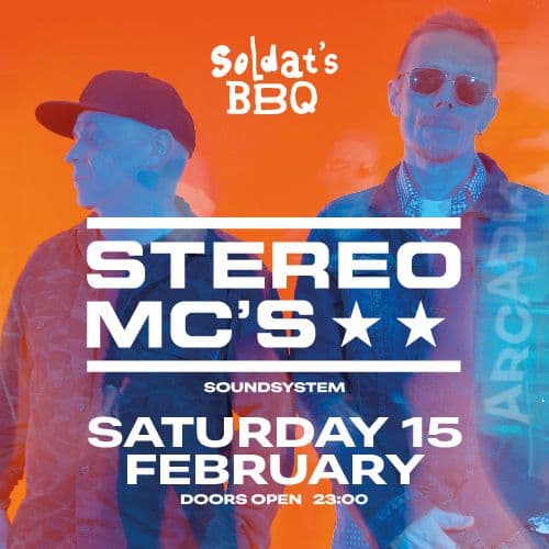 Stereo MC's (SoundSystem) at Tripolis // Soldat's BBQ