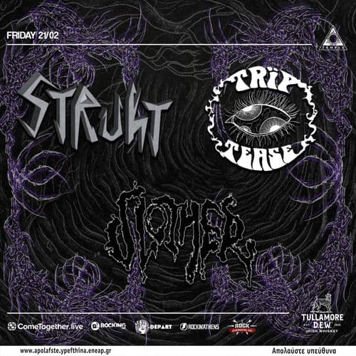 Slother , Strukt , TrïpTease - live at Temple