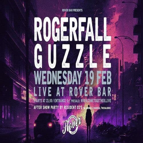 ROGERFALL x GUZZLE στο Rover Bar