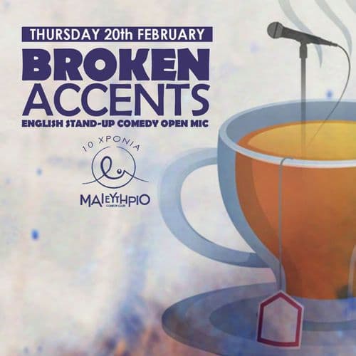 Broken Accents Open Mic