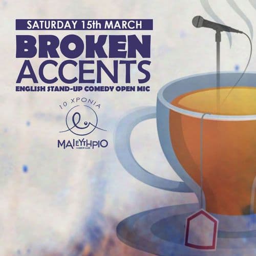 Broken Accents Open Mic