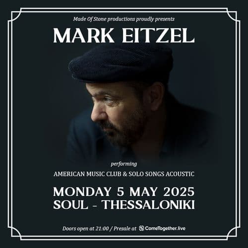 MARK EITZEL || THESSALONIKI