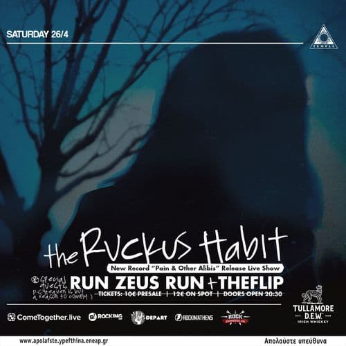 The Ruckus Habit “Pain & Other Alibis” Release Show at Temple w/ Run Zeus Run & TheFlip