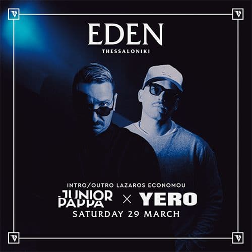 JUNIOR PAPPA & YERO EDEN THESSALONIKI