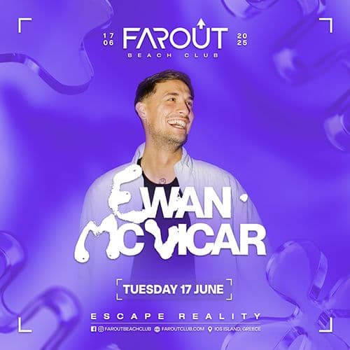 Ewan McVicar @ FarOut Beach Club