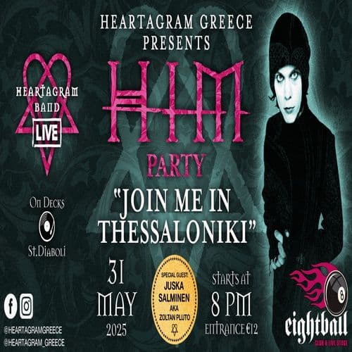 Join Me In Thessaloniki" HIM party + Special Guest "Zoltan Pluto