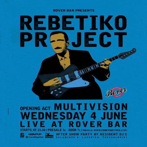 REBETIKO PROJECT + special guests MULTIVISION live at Rover Bar