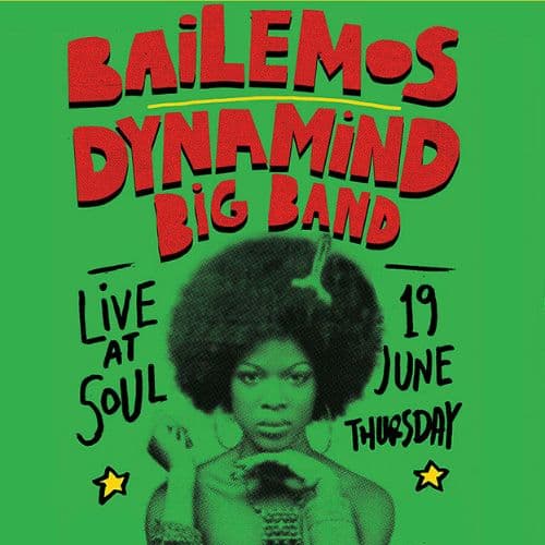 Bailemos x Dynamind Big Band || Soul Roof Stage