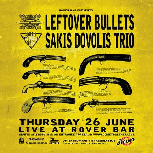 LEFTOVER BULLETS & SAKIS DOVOLIS TRIO live at Rover Bar