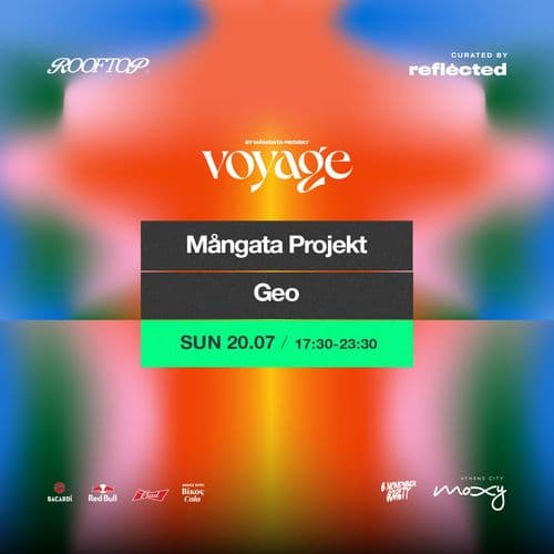 VOYAGE @ Rooftop of Moxy | Mångata Projekt & Geo | curated by Reflected