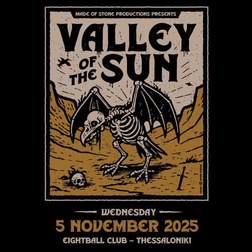 VALLEY OF THE SUN (US) || THESSALONIKI