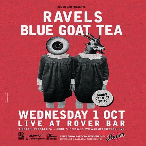 Ravels + Blue Goat Tea live @ Rover Bar || WED 1 OCT