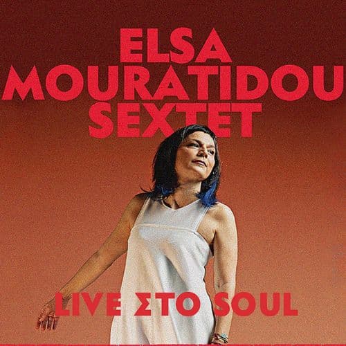ELSA MOURATIDOU SEXTET | SOUL
