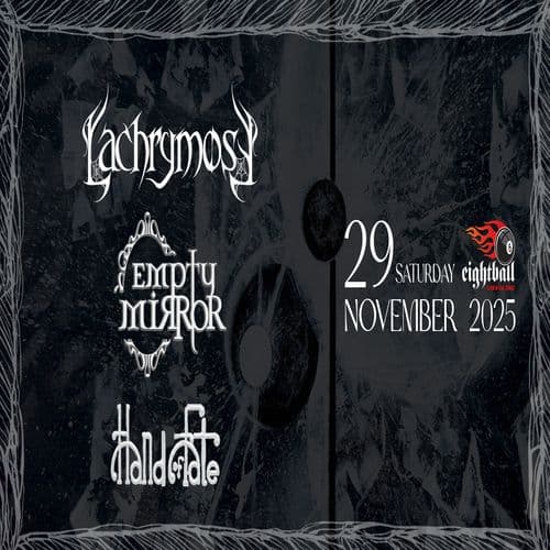 Lachrymose + Empty Mirror + Hand of Fate live at Eightball Club (Thessaloniki)