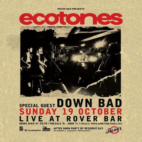 Ecotones Live @ Rover Bar || SUN 19 OCT || Guest: Down Bad