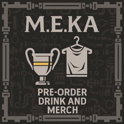 🍻 MEKA PRE-ORDER: ΕΚΠΤΩΤΙΚΑ ΠΑΚΕΤΑ ΠΟΤΩΝ & MERCH