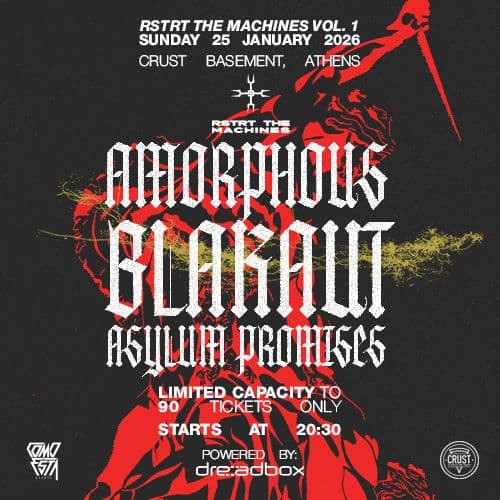 RSTRT THE MACHINES VOL. 1 - Amorphous , Blakaut, Asylum Promises,