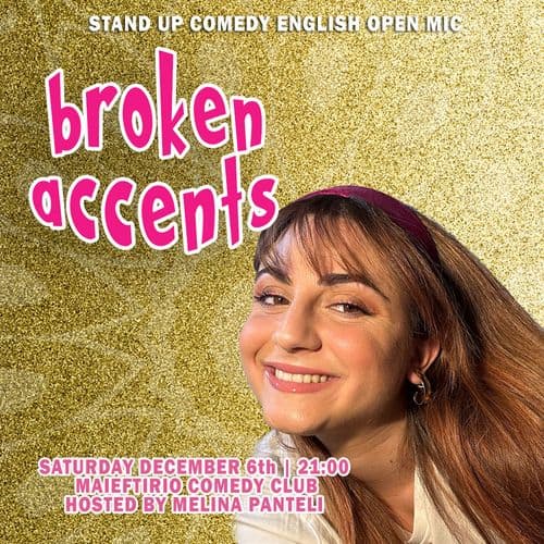 Broken Accents Open Mic
