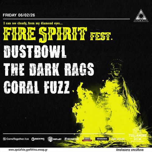 FIRE SPIRIT FEST – Dustbowl,  The Dark Rags , Coral Fuzz – live at Black Temple !!!