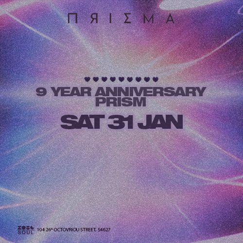 PRISM’S 9 YEAR ANNIVERSARY