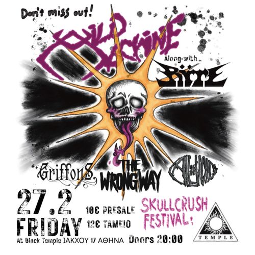 SKULLCRUSH FEST - WILD MACHINE , RŸTE , GRIFFONS , THE WRONG WAY , CALL OF THE VOID - live at Black Temple !