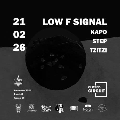 Closed Circuit presents: LOW F SIGNAL // KAPO // STEP // TZITZI AT STAGE IOANNINA!