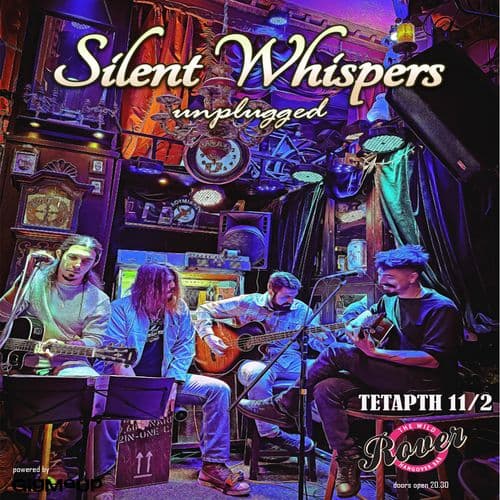 SILENT WHISPERS live at Rover!