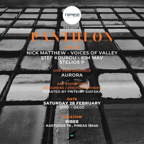 PANTHEON @ PIRÈE - NICK MATTHEW | VOICES OF VALLEY | AURORA LIVE | STEF KOUROU | KIM MAV | STELIOS P