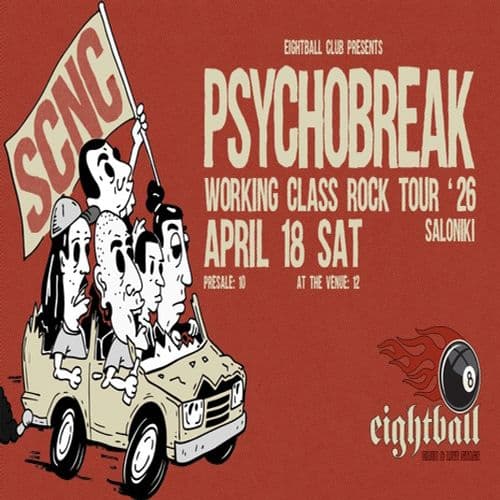 PSYCHOBREAK LIVE @ EIGHTBALL - WORKING CLASS ROCK TOUR '26 - THESSALONIKI