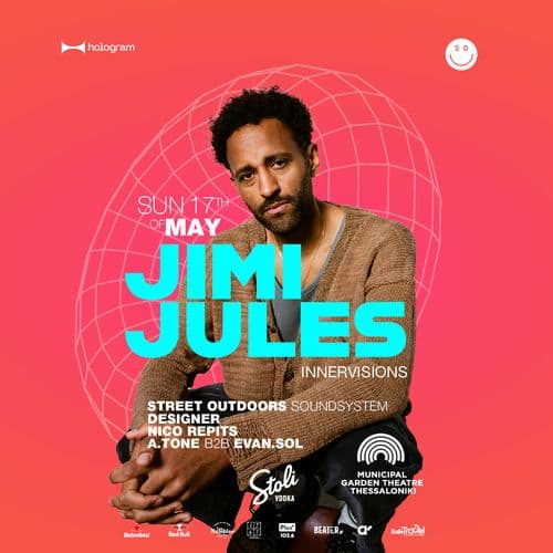 Hologram X Street Outdoors with Jimi Jules στο Θέατρο Κήπου