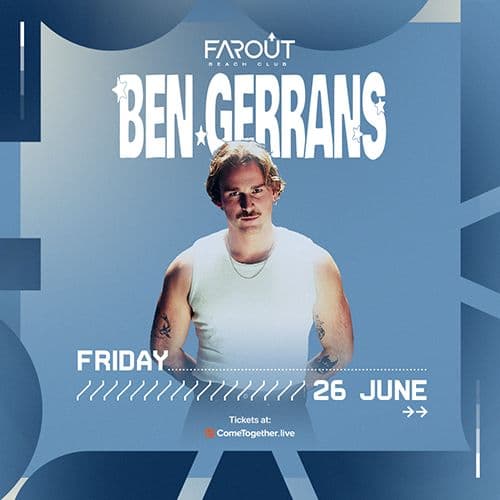Ben Gerrans @ FarOut Beach Club