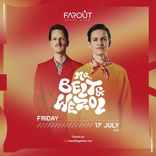Mr.Belt & Wezol @ FarOut Beach Club