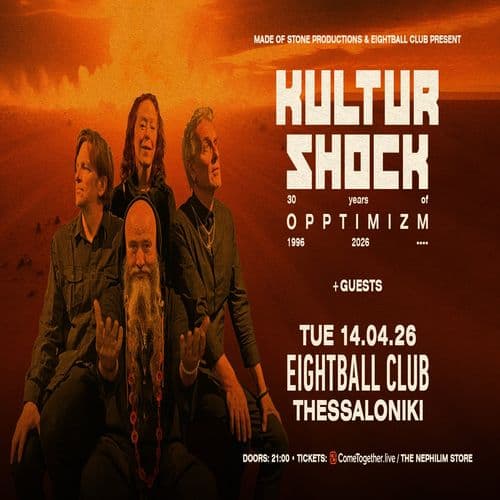 Kultur Shock [US] x 30 yrs of Opptimizm live in Thessaloniki