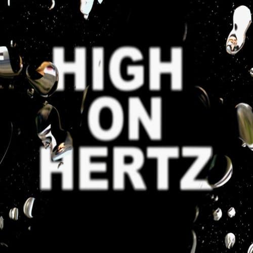 High on Hertz
