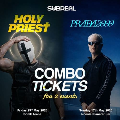 Subreal Combo Tickes 17 & 29 of May