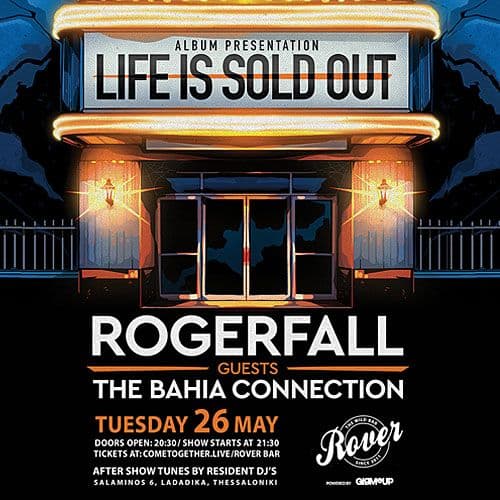 ROGERFALL live @ Rover || ft. THE BAHIA CONNECTION  || ΤΡΙΤΗ 26 ΜΑΙΟΥ