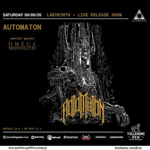 AUTOMATON “LABYRINTH” LIVE RELEASE SHOW  w/ SPECIAL GUESTS: OMEGA MONOLITH  - LIVE AT BLACK TEMPLE