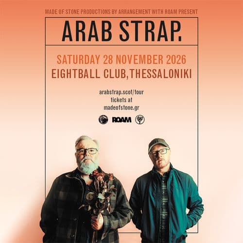 ARAB STRAP (SCO) || THESSALONIKI