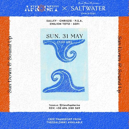 Afroset Journey at Saltwater, Kallithea | Sunday May 31st