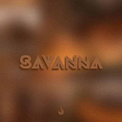 BLAZE presents "SAVANNA"