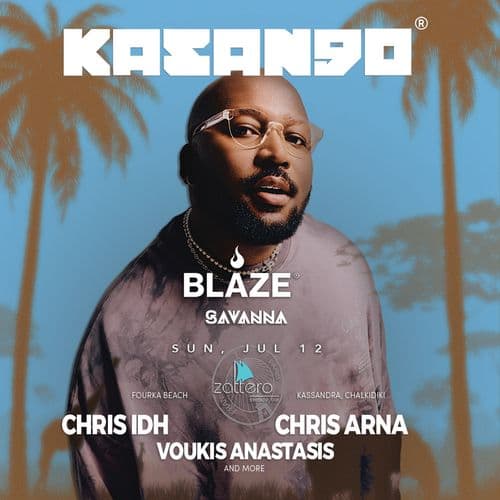 BLAZE presents "SAVANNA" x KASANGO